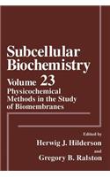 Physicochemical Methods in the Study of Biomembranes