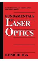 Fundamentals of Laser Optics