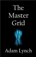 The Master Grid