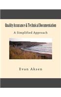Quality Assurance & Technical Documentation