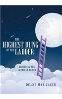 Highest Rung of the Ladder