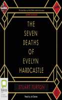 The Seven Deaths of Evelyn Hardcastle