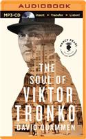 Soul of Viktor Tronko