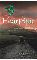 HeartStar: Book Two: The Gates to Pandemonia