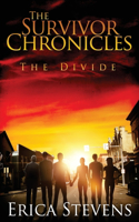 Survivor Chronicles: Book 2, The Divide