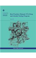 Best Practices Manual: FTA Drug and Alcohol Testing Program