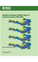 Analysis of Change in Marsh Types of Coastal Louisiana, 1978?2001: (English)
