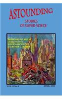 Astounding Stories of Super-Science (Vol. II No. 1 April, 1930)