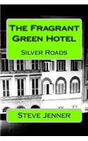 Fragrant Green Hotel