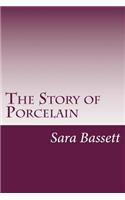 Story of Porcelain