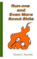 Run-ons and Even More Scout Skits