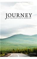 Journey on the Hard Side of Miracles