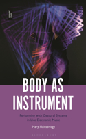 Body as Instrument