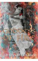 Goddess of Fire Collection: Burn, Smoke, Ignite, Smolder, Fire, and Ice