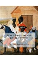 Slave Songs of the United States