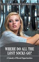 Where Do All The Lost Socks Go?