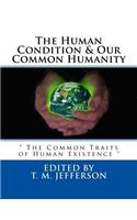 The Human Condition & Our Common Humanity
