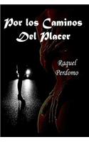 Por los caminos del placer