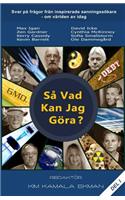 S� Vad Kan Jag G�ra?