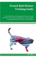 French Bull Weiner Training Guide French Bull Weiner Training Book Features