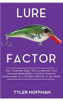 Lure Factor