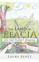 Land of Efacia: On the Planet Zemora