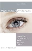 Witnessing Whiteness