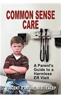 Common Sense Care
