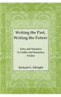 Writing the Past, Writing the Future