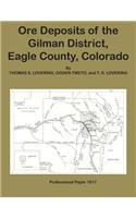 Ore Deposits of the Gilman DIstrict, Eagle County, Colorado