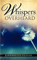 whispers overheard