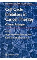 Cell Cycle Inhibitors in Cancer Therapy