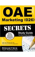 Oae Marketing (026) Secrets Study Guide: Oae Test Review for the Ohio Assessments for Educators