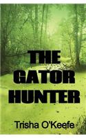 The Gator Hunter