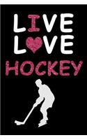 Live Love Hockey Journal