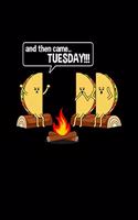 Taco Tells Scary Campfire Story About Tuesdays: Blank Lined Notebook Journal for Work, School, Office - 6x9 110 page