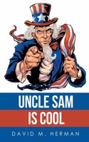Uncle Sam is Cool