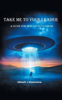 Take Me To Your Leader