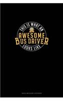 This Is What An Awesome Bus Driver Looks Like: Gas & Mileage Log Book