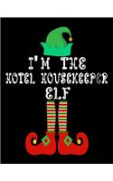 I'm the Hotel housekeeper Elf