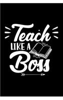 Teach Like A Boss
