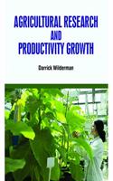AGRICULTURAL RESEARCH AND PRODUCTIVITY GROWTH