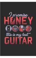 I Promise Honey This Is My Last Guitar