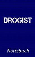Drogist Notizbuch: - Notizbuch mit 110 linierten Seiten - Format 6x9 DIN A5 - Soft cover matt -