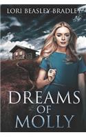 Dreams Of Molly: Large Print Edition