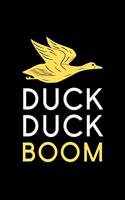 Duck Duck Boom