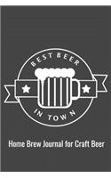 Best Beer in Town; Home Brew Journal for Craft Beer