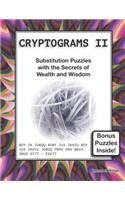 Cryptograms II: Substitution Puzzles with the Secrets of Wealth and Wisdom