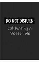 Cultivating a Better Me