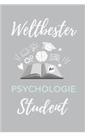 Weltbester Psychologie Student: A5 Notizbuch TAGEBUCH für Psychologie Studenten - zukünftige Psychologen - zum Studienstart - Erstes Semester - Abitur - witzige Geschenkidee